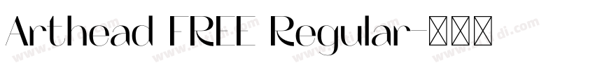 Arthead FREE Regular字体转换